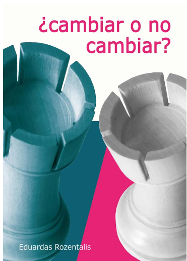 ¿Cambiar o no cambiar?