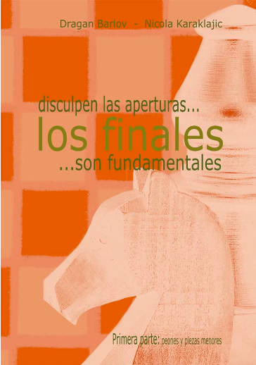 Disculpen las aperturas los Finales son fundamentales 1