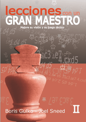 Lecciones con un Gran Maestro Vol 2