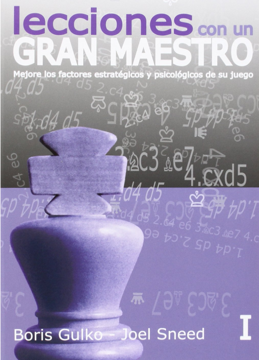 Lecciones con un Gran Maestro - Vol. 1