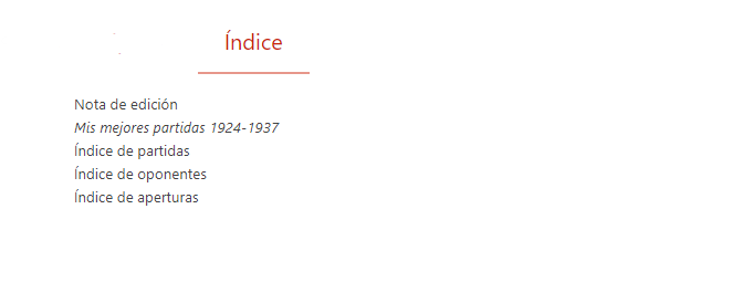 Mis Mejores Partidas 1924 - 1937