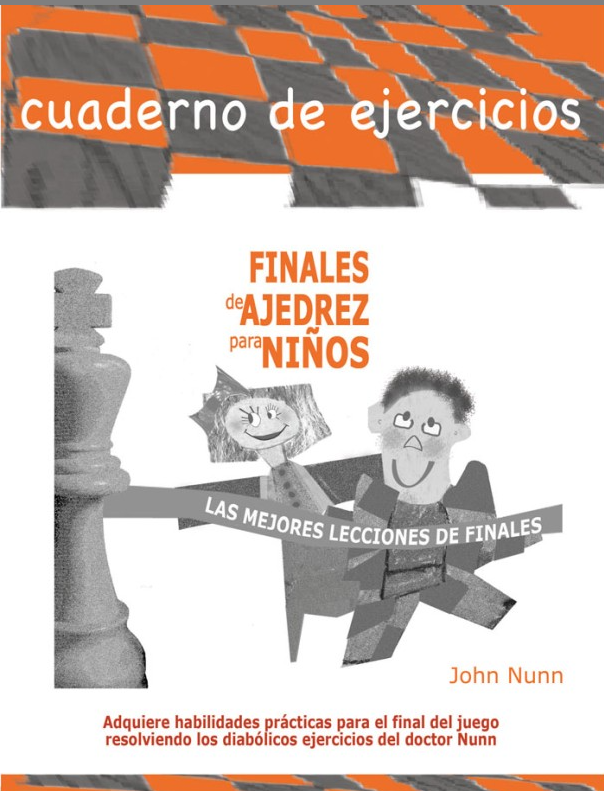 Cuaderno de Ejercicios - Finales de Ajedrez para Niños