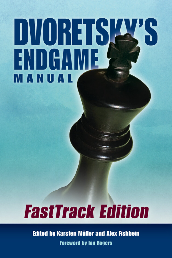 Dvortesky's Endgame Manual - Fastrack Edition