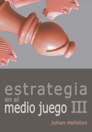 Estrategia en el Medio Juego III