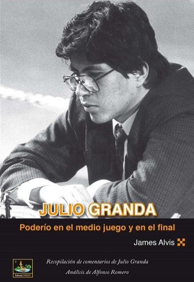 Julio Granda - Poderio en el medio juego y en el final