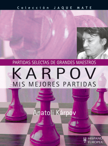 Karpov Mis Mejores Partidas