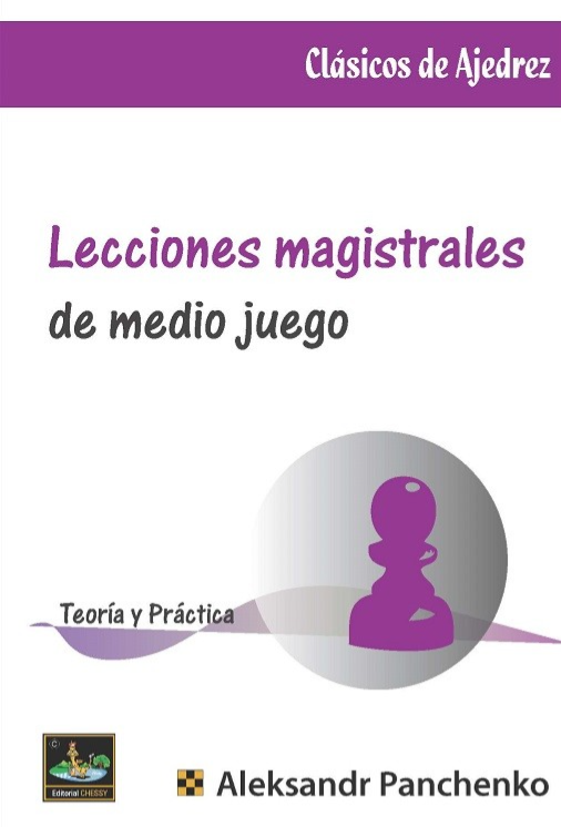 Lecciones Magistrales de Medio Juego