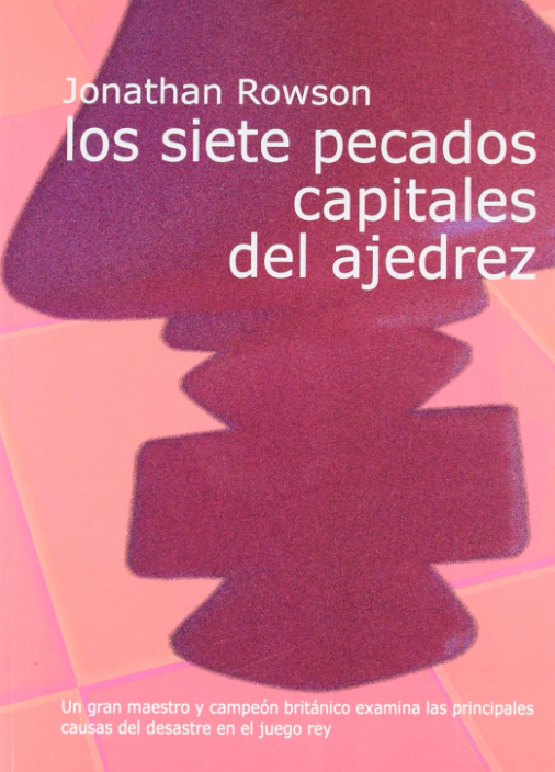 Los siete pecados capitales del ajedrez