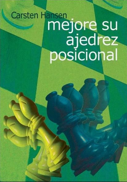 Mejore su ajedrez posicional