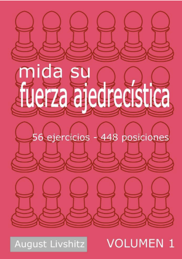 Mida su fuerza ajedrecística - Volumen 1