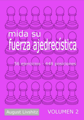 Mida su fuerza ajedrecística - Volumen 2